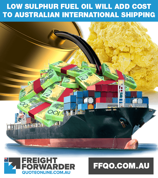 Low sulphur fuel oil will add cost to Australian international shipping