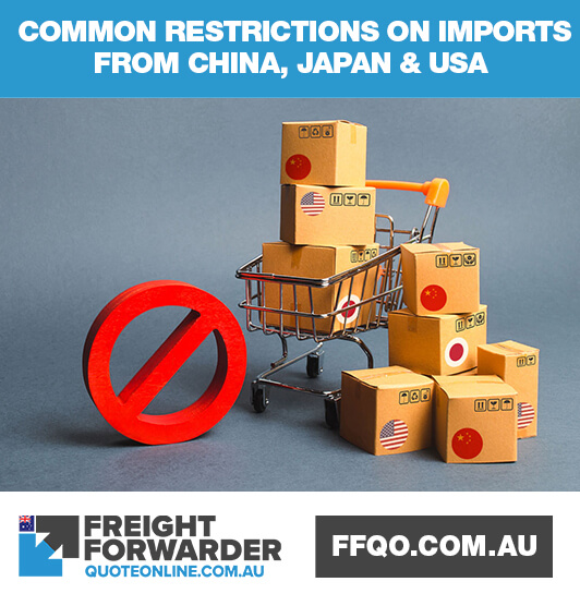 Common restrictions on Australia imports into China, Japan and the USA
