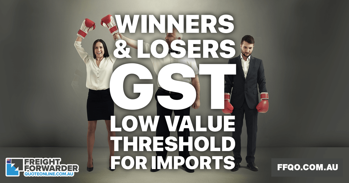 New GST low value threshold losers and winners for imported goods