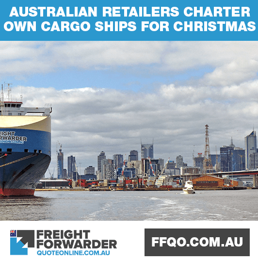 Shipping Christmas stock on time in 2021 has Australian retailers chartering their own cargo ships